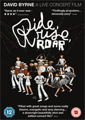 David Byrne : Ride, Rise, Roar